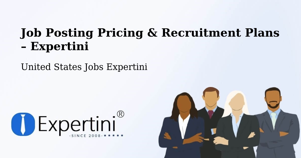 Job Posting Pricing & Recruitment Plans – Lyons - Lyons, United States Jobs Expertini